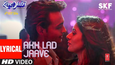 AKH LAD JAAVE SONG HD 