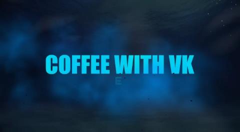 Coffee with Vk
